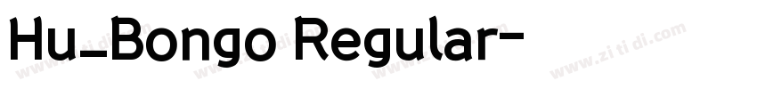 Hu_Bongo Regular字体转换